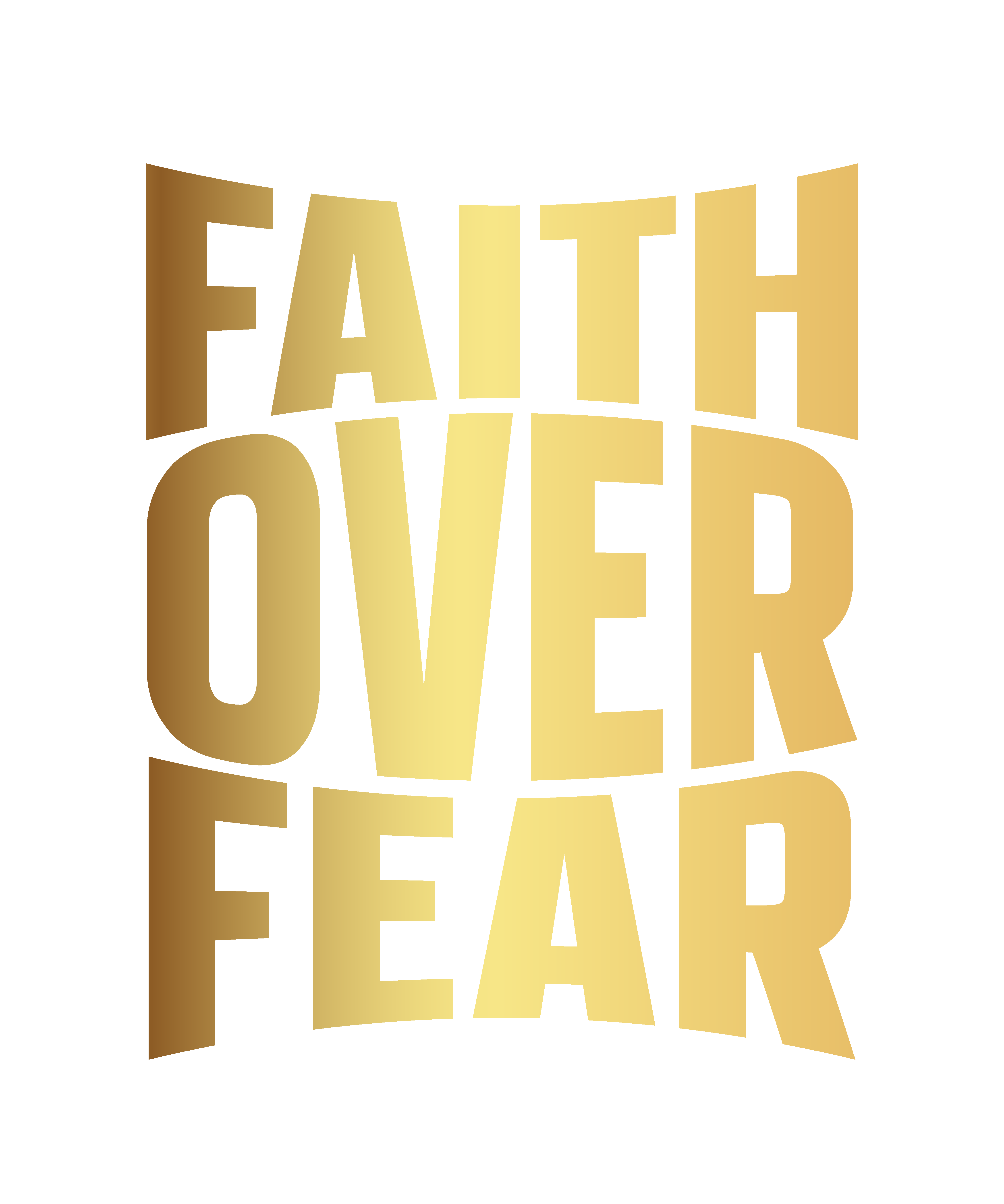 Faith Over Fear